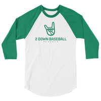 2 Down Baseball Logo 3/4 sleeve raglan shirt